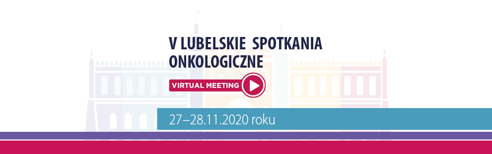 V Lubelskie Dni Onkologiczne