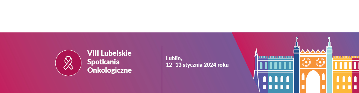 VIII Lubelskie Spotkania Onkologiczne